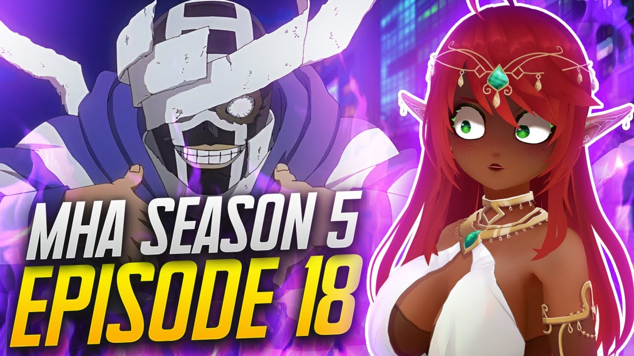 THIS FIGHT IS INSANE! | My Hero Academia Episode 18 Full Reaction (S5) - maxresdefault 18 1