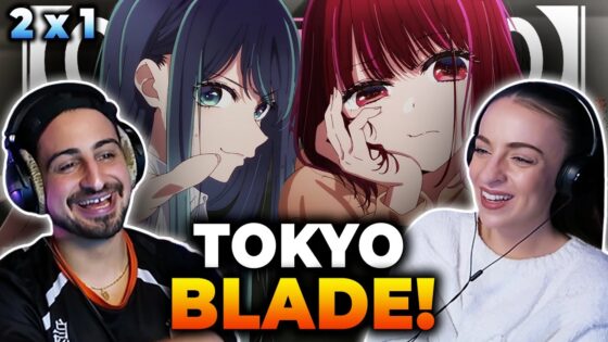 TOKYO BLADE!! *OSHI NO KO* 2x1 FULL REACTION! - maxresdefault 71