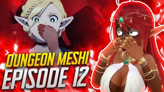 OKAY EDGY VIBES!! | Dungeon Meshi Ep 12 Full Reaction - maxresdefault 9 24