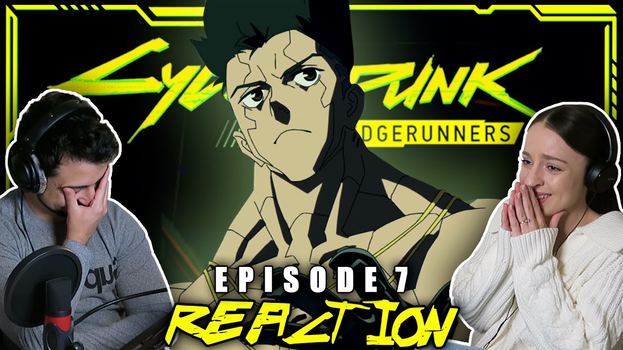 DAVID IS SHREDDED! Cyberpunk: Edgerunners Episode 7 FULL REACTION! | "Stronger" - maxresdefault 19 1