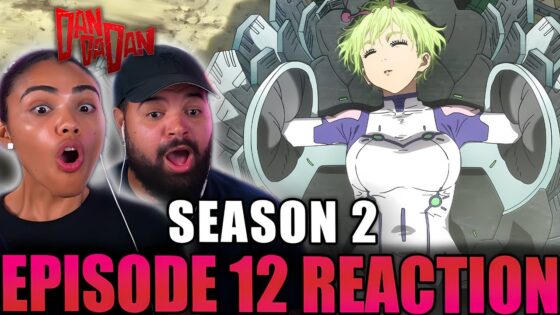 NO WAY THAT JUST HAPPENED! | DAN DA DAN Season 2 Episode 12 Full Reaction - 1431decc30cd59f1e6f0f9c7b1a2dbca