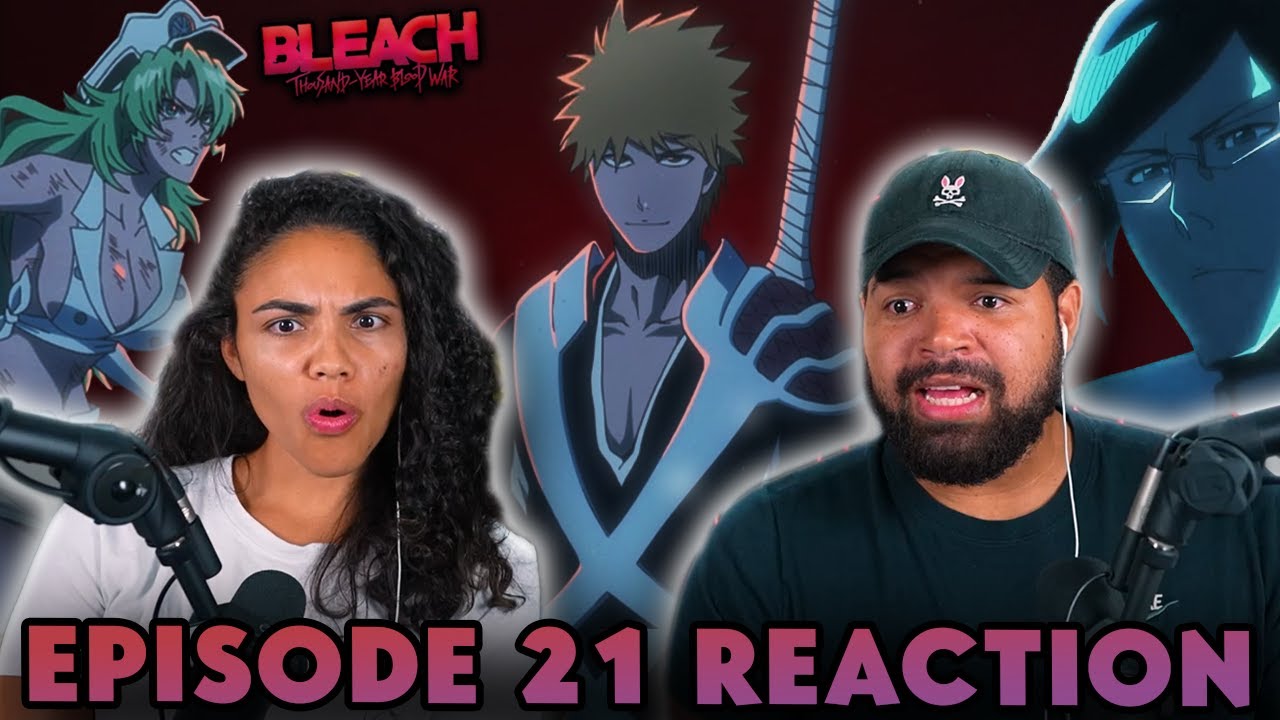 ICHIGO HAS FINALLY ARRIVED! | Bleach TYBW Episode 21 FULL REACTION - 2c559868f3df28646d66c3e9205ae5c4