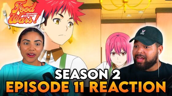 SOMA and HISAKO WORKING TOGETHER | Food Wars Season 2 Episode 11-13 Full Reaction - 2c9781fc8327bb36f12399e9710c1e0e
