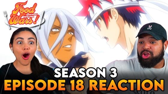 SOMA FINALY WINS AGAINST AKIRA! | Food Wars Season 3 Episode 18-19 Full Reaction - 35828b682897b611d07048bd142ec102