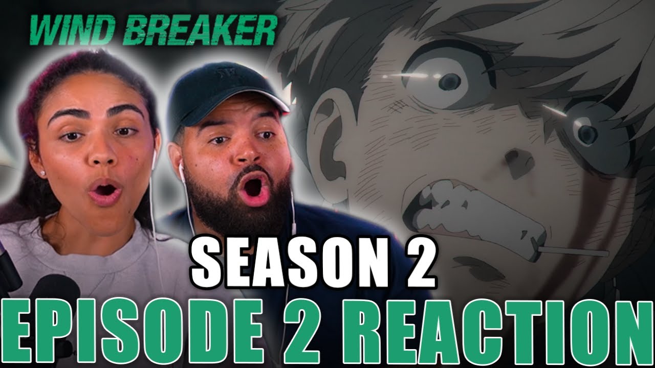 KAJI BRINGS OUT THE BEAST! | Wind Breaker Season 2 Episode 2 Full Reaction - 3b3b9ce77214698923816b4c1e3299a0