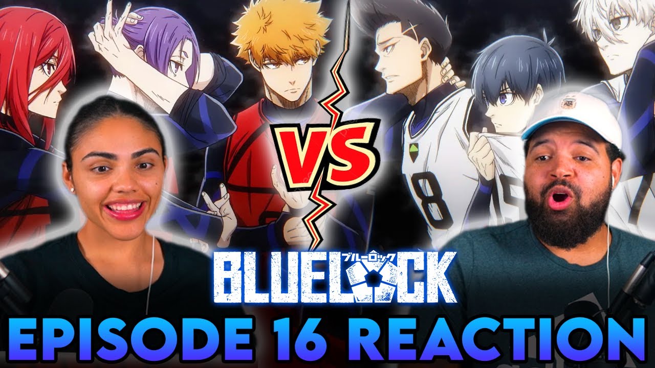THIS MATCH IS GOING TO BE HARD! | Blue Lock Episode 16 Full Reaction - 49e13b5504a2f791e53b861e4f83b990