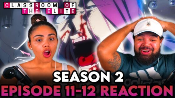 AYANOKOJI SHOWS RYUEN THAT HE IS HIM! | Classroom of the Elite S2 Ep 11-13 Reaction - 50ac5a8c0f62a96b3e3dc7f5c60df2f1