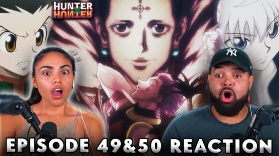 GON AND KILLUA GET CAPTURED BY THE SPIDERS! Hunter X Hunter Episode 49 and 50 Full Reaction - 67a2c484add2cb3f471bf369deb1c69b