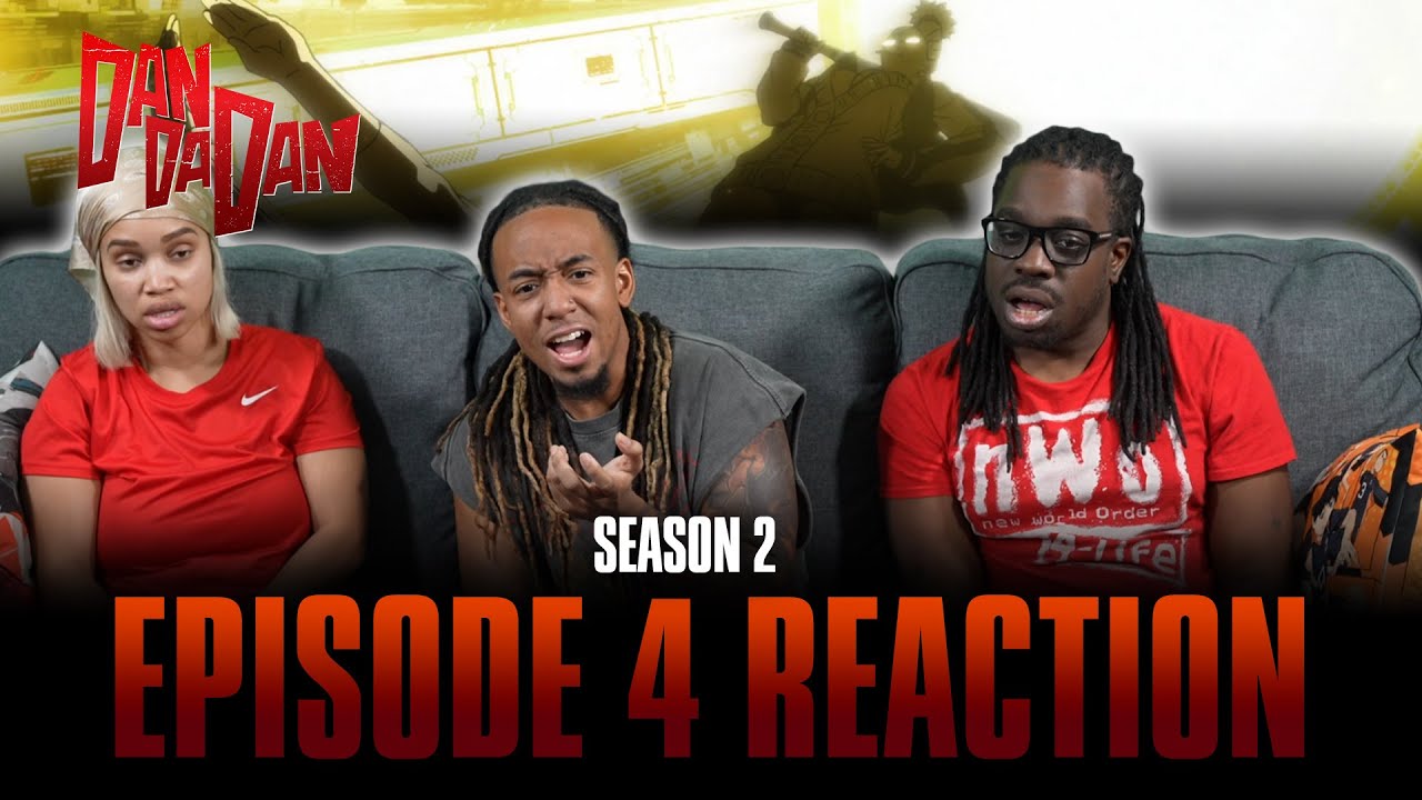 That's, Like, Way Deadly | DanDaDan S2 Ep 4 Full Reaction - 6b485c632ea56e3bc76d85d945a3918f