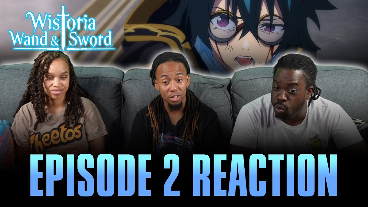 As Though Undaunted | Wistoria: Wand and Sword Ep 2 Full Reaction - 6e5743834d1e6fbf9792170301d7ab62