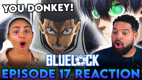 ISAGI SHOWS BAROU WHO THE REAL ALPHA IS! | Blue Lock Episode 17 Full Reaction - 7dee469081b9ef79a0febeb8a1996e5e