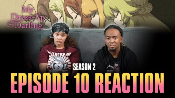 So We're Gonna Do It All Right Now?! | My Dress-Up Darling S2 Ep 10 Full Reaction - 87547b0f026c2f4ebfe6363351fbc5f6