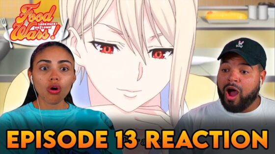 WHO IS SHE? | Food Wars Episode 13-14 Full Reaction - 87c5214522a4239a270bf9ffab1b10e5