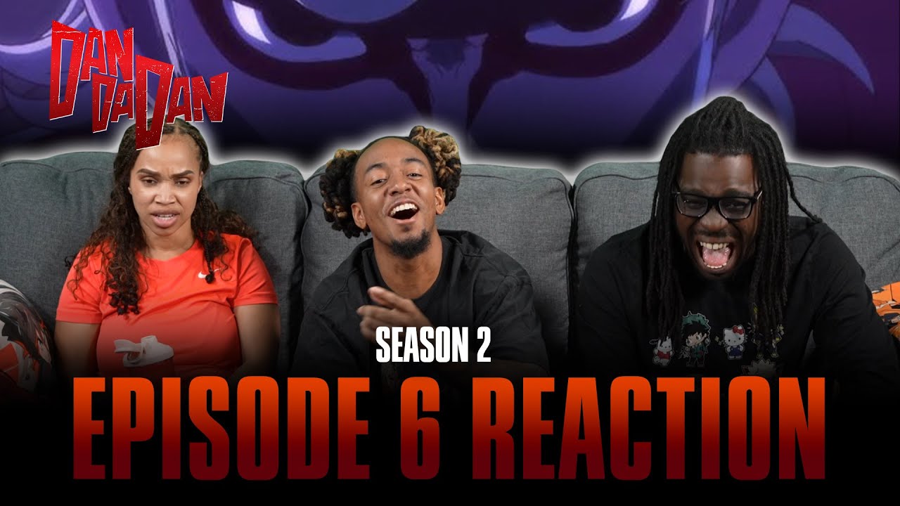 We Became a Family | DanDaDan S2 Ep 6 Full Reaction - 964ec15505b0df5a778f3a1ef8f19aca