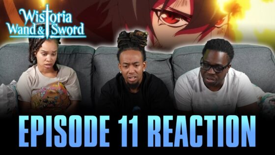The True Name of Cowards | Wistoria: Wand and Sword Ep 11 Full Reaction - a35b023e7e878dd886cc2353c398550a