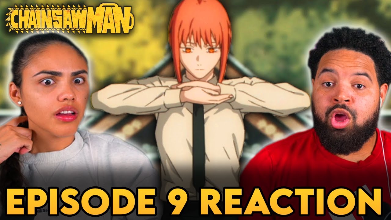 MAKIMA'S POWERS ARE INSANE! | Chainsaw Man Ep 9 and Ending Song 9 FULL REACTION - a3e74c7474a716a7a7d555095c1c8871