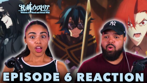 WILL VS SION | Wistoria: Wand and Sword Episode 6 Full Reaction - b0345407c3106efc5bf14866287fce2b