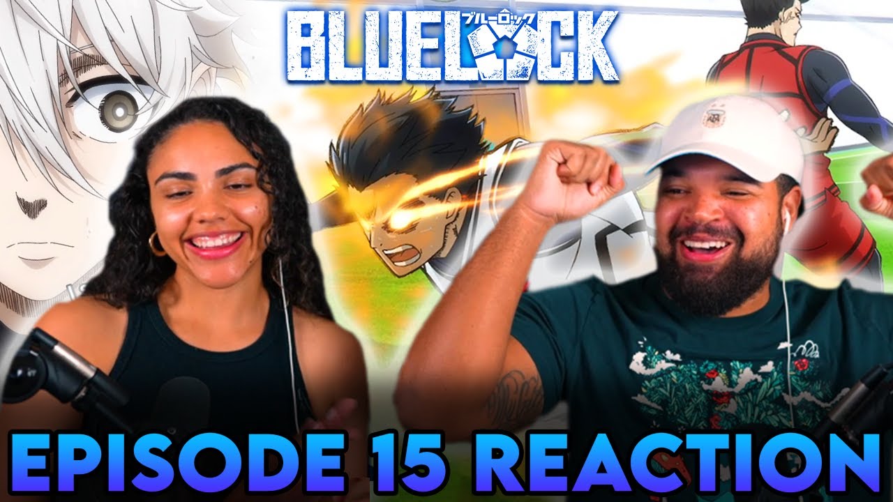 ISAGI EVOLVES! | Blue Lock Episode 15 Full Reaction - cc4142e785abc2af16b559a51cbc5f84