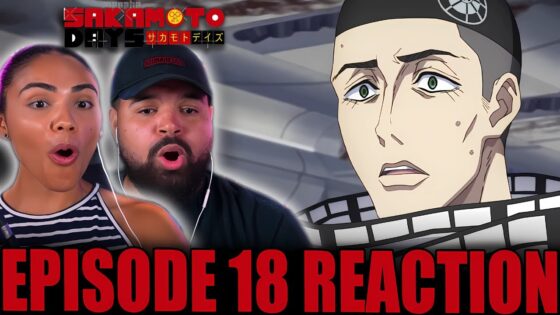 I CAN'T BELIEVE HOW GOOD SAKAMOTO HAS BEEN! | Sakamoto Days Episode 18 Full Reaction - d1a01a7bdbe66db9c2cb634a289a2606