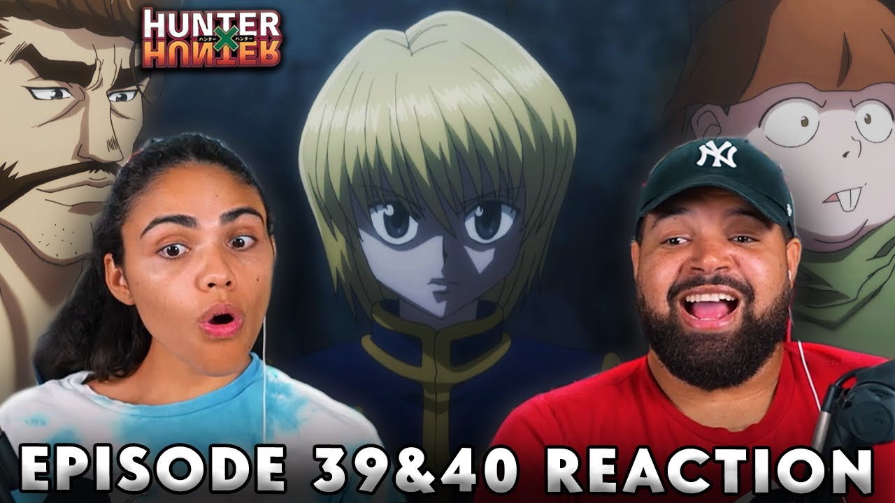 KURAPIKA HAS BEEN BUSY! Hunter x Hunter Episode 39 and 40 Full Reaction - ed6d3a163b180f250a5c10350849d1dc
