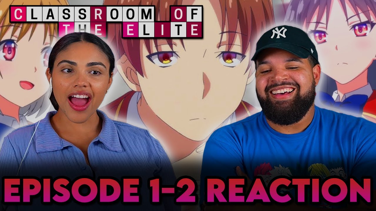 WE'RE FINALLY WATCHING COTE! | Classroom of the Elite Ep 1 and 2 Full Reaction - ef8db7163e41f68d2cc3ea99963c8d48