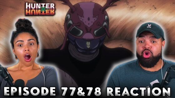 Hunter x Hunter Episodes 77 and 78 Full Reaction - f9dbcac0d99da42ecbd55835a86ec1b6