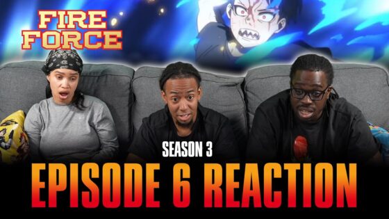 Beyond Prayer's End | Fire Force S3 Ep 6 Full Reaction - 1d0b839c79b9845befbe42d3a4fd37c5