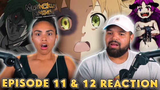 THE NEW EYE OF RUDEUS | Mushoku Tensei Episode 11 and 12 REACTION - 341dbcc1230010e7522a657cb4d82933