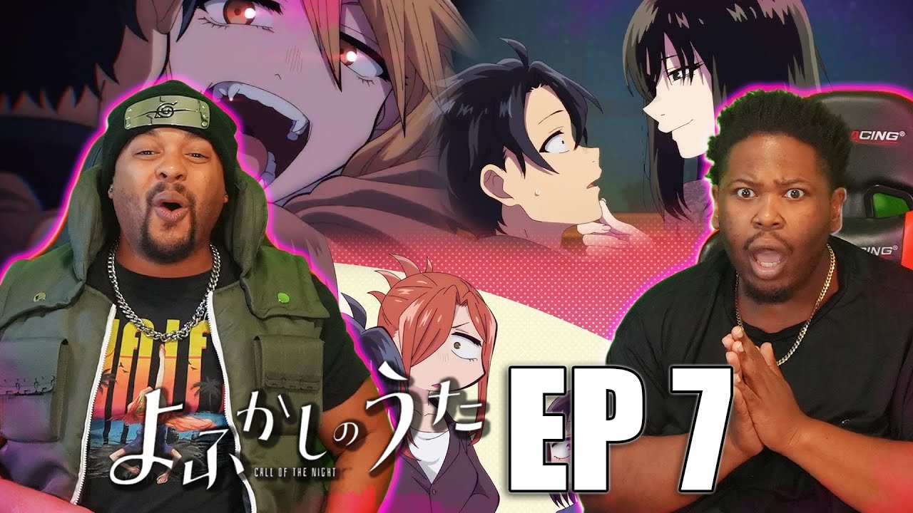 Things Escalated QUICKLY Call Of The Night Episode 7 Full Reaction - 43d4c2c30798742ec089fa3459615350