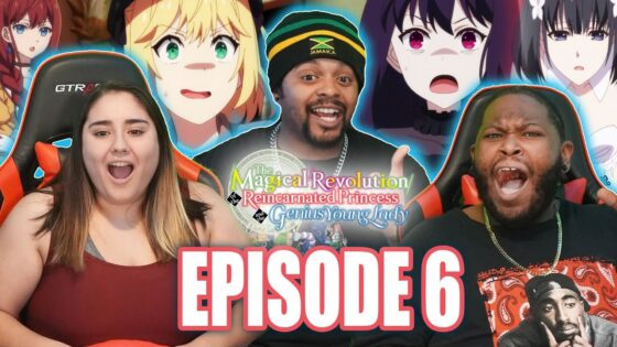 The Magical Revolution of the Reincarnated Princess and the Genius Young Lady Episode 6 Full Reaction - 5ffd5e6320e33a474006dc0d783c32c1