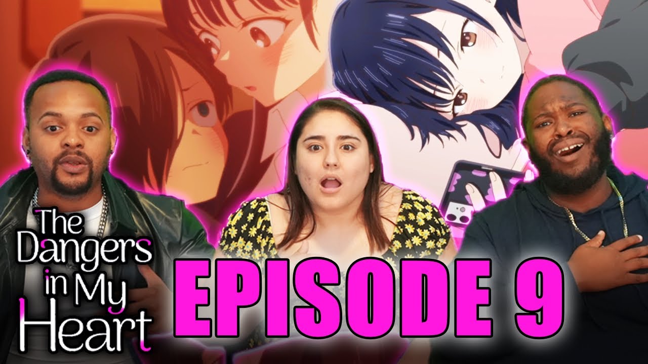 The Dangers In My Heart Ep 9 | Boku no Kokoro no Yabai Yatsu | 僕の心のヤバイやつ - 6e32297b10808a78811f50d8c9761f8c
