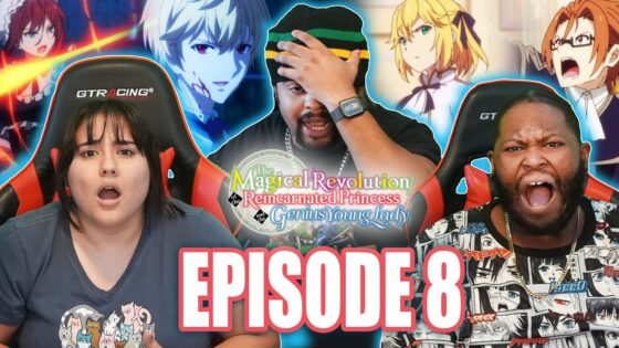The Magical Revolution of the Reincarnated Princess and the Genius Young Lady Episode 8 Full Reaction - 82d5277547f3b134b9aa5a45e8679c8f