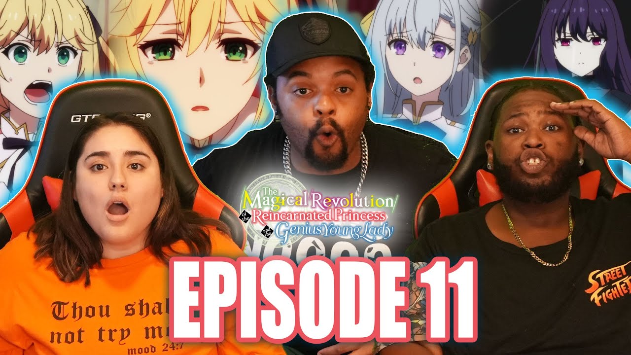 The Magical Revolution of the Reincarnated Princess and the Genius Young Lady Episode 11 Full Reaction - ab824a22ea7bb06b9c2952fa603ad1fa