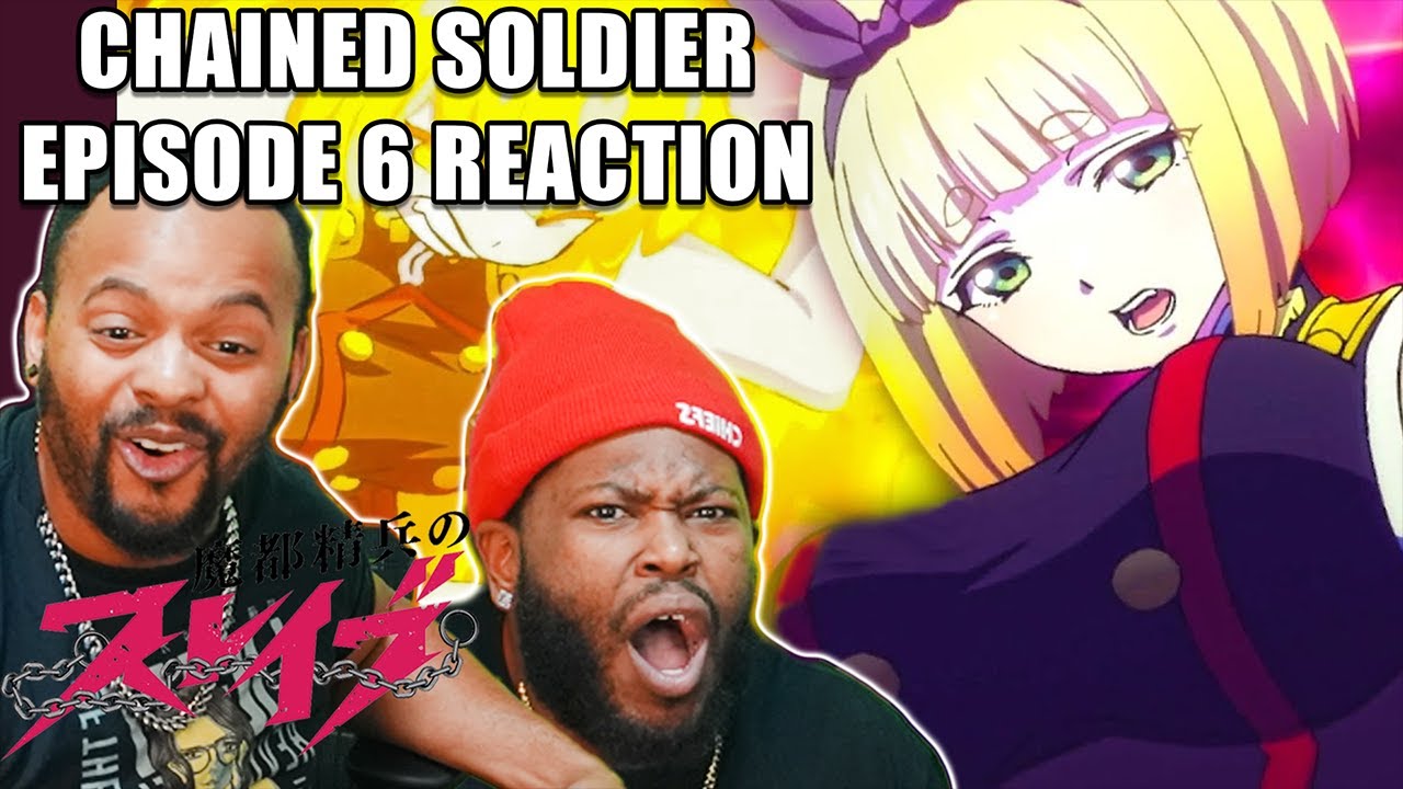 PEAK Chained Soldier Episode 6 Blind Full Reaction | mato seihei no s - db6361ec2142dcc469afd6071c28442a