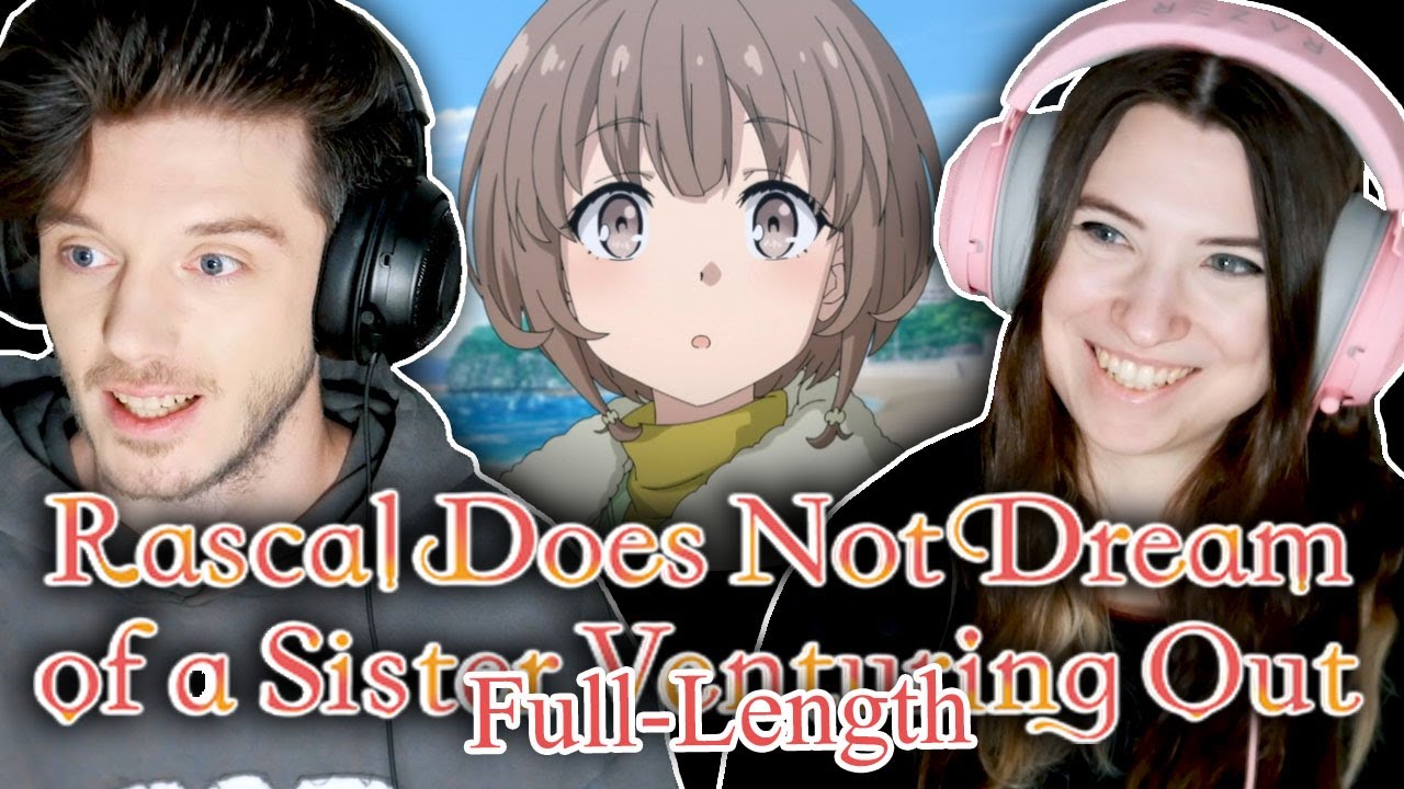 Rascal Does Not Dream of a Sister Venturing Out Movie // Full-Length Reaction - maxresdefault 24