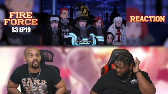 Fire Force S3 Ep 19 Uncut Reaction - GYP1z.gaa