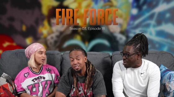 Fire Force 3x18 FUll Reaction - wDu0z.gaa